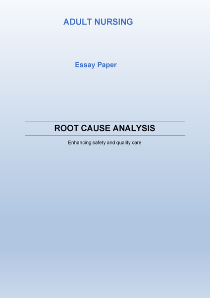 Guide to Root-Cause Analysis in Adult Nursing Practice