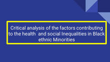 Load image into Gallery viewer, Critical analysis of the factors contributing to the health and social Inequalities in Black ethnic Minorities