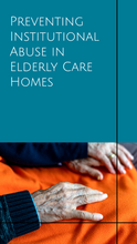 Load image into Gallery viewer, Institutional Abuse in Elder Care: A Research Project Sample
