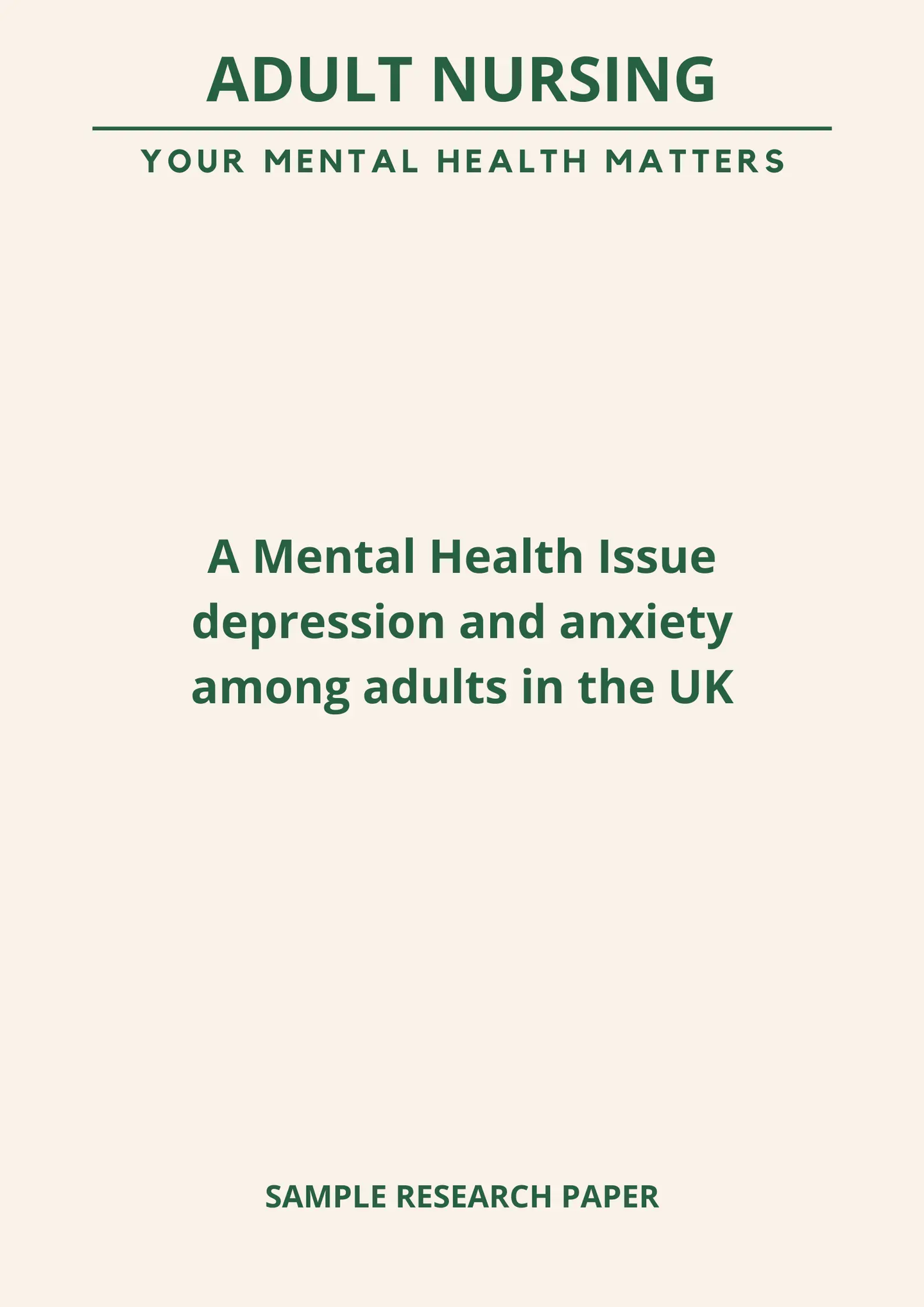 Adult Nursing - A Mental Health ; Issue Research PaperWhat is the effectiveness of antidepressants over CBT in the management of depression and anxiety among adults?