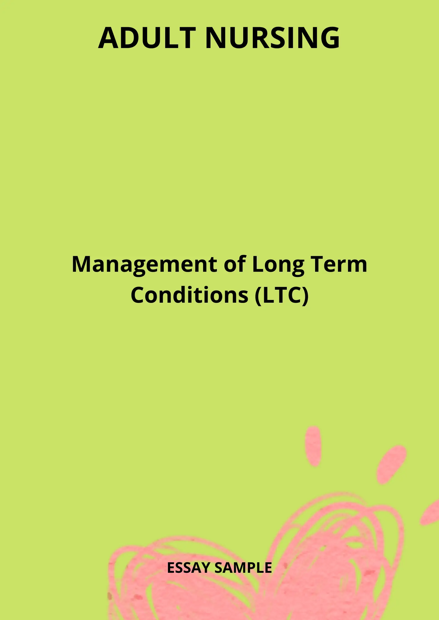 Adult Nursing- Management of Long Term Conditions Essay Sample