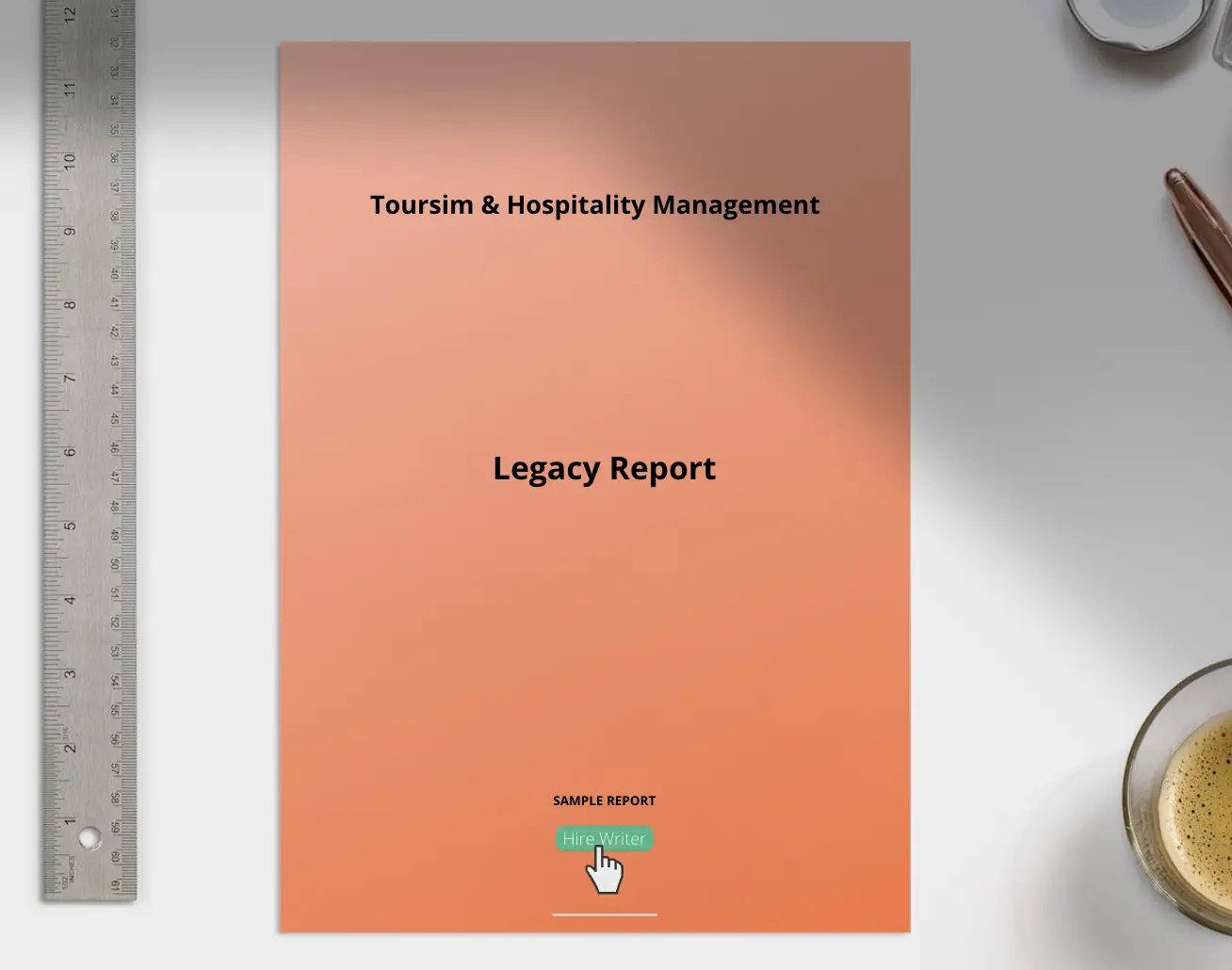 Tourism & Hospitality Management Legacy Report - Grammarholic
