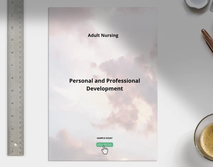 Adult Nursing Personal and Professional Development - Grammarholic